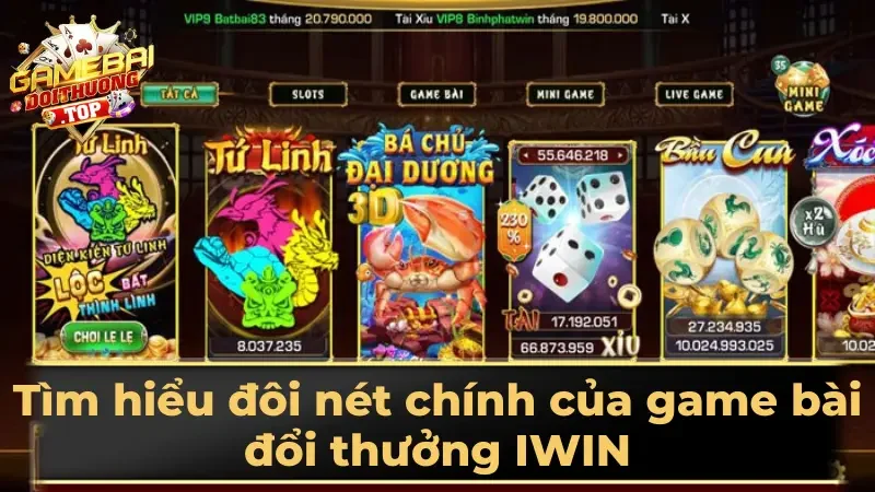 Tìm hiểu đôi nét chính của game bài đổi thưởng IWIN